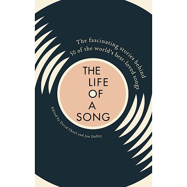 The Life of a Song Volume 1, David Cheal, Jan Dalley