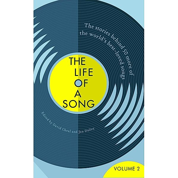 The Life of a Song Volume 2, Jan Dalley, David Cheal