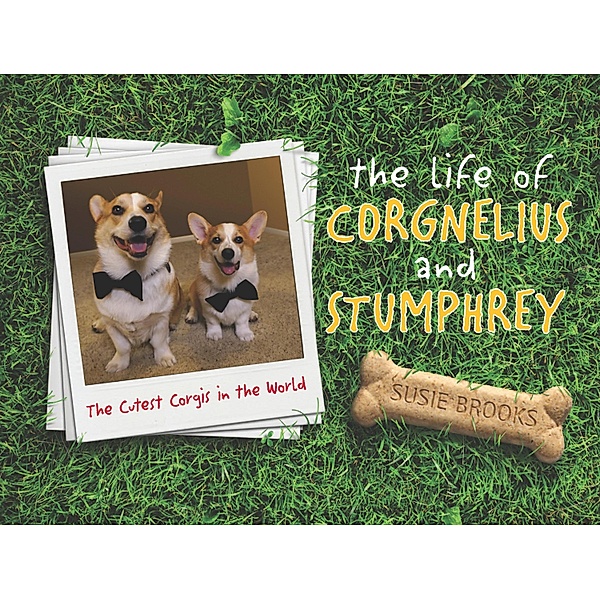 The Life of Corgnelius and Stumphrey, Susie Brooks