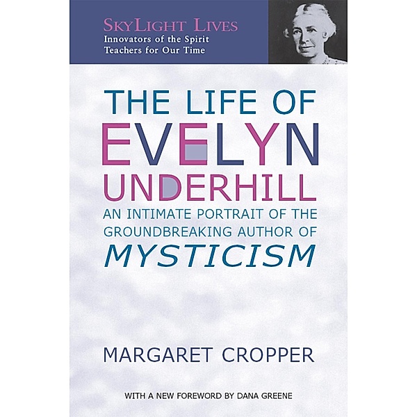 The Life of Evelyn Underhill, Margaret Cropper