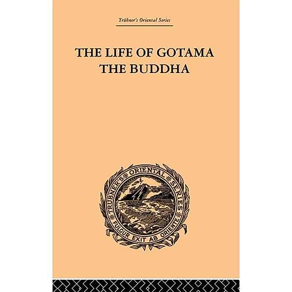 The Life of Gotama the Buddha, E. H. Brewster