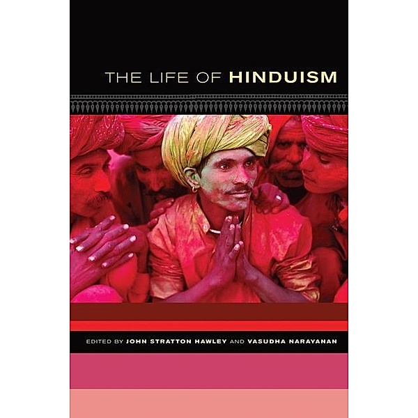 The Life of Hinduism / The Life of Religion Bd.3