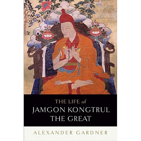 The Life of Jamgon Kongtrul the Great, Alexander Gardner