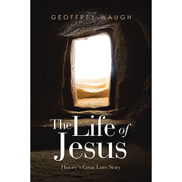 The Life of Jesus, Geoffrey Waugh