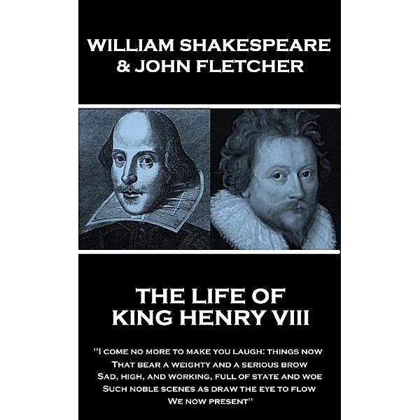 The Life of King Henry the Eighth, William Shakespeare, John Fletcher