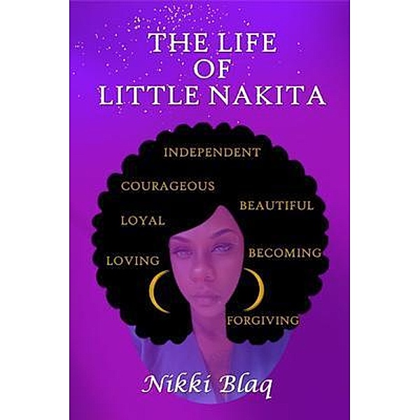 The Life of Little Nakita, Nikki Blaq