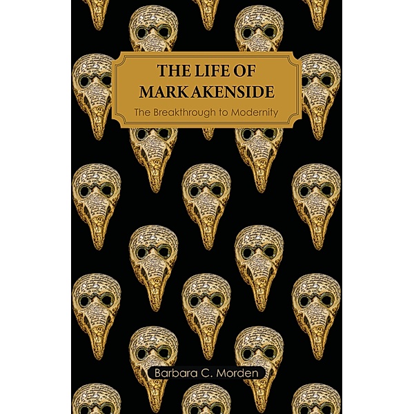 The Life of Mark Akenside, Barbara C. Morden