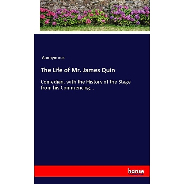 The Life of Mr. James Quin, James Payn