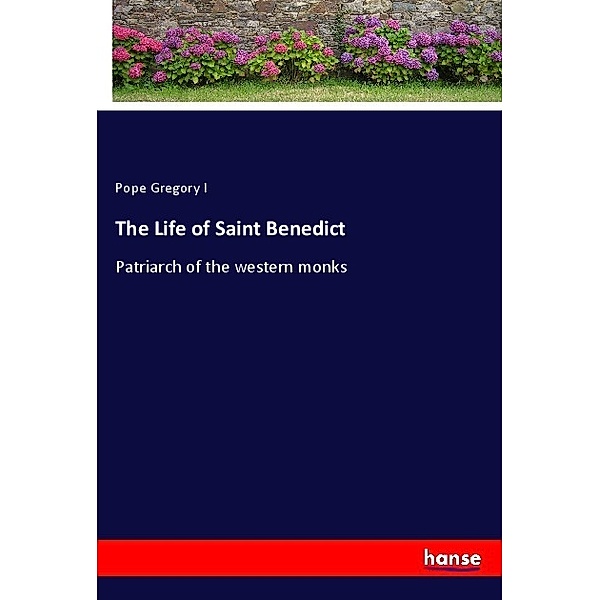 The Life of Saint Benedict, Pope Gregory I
