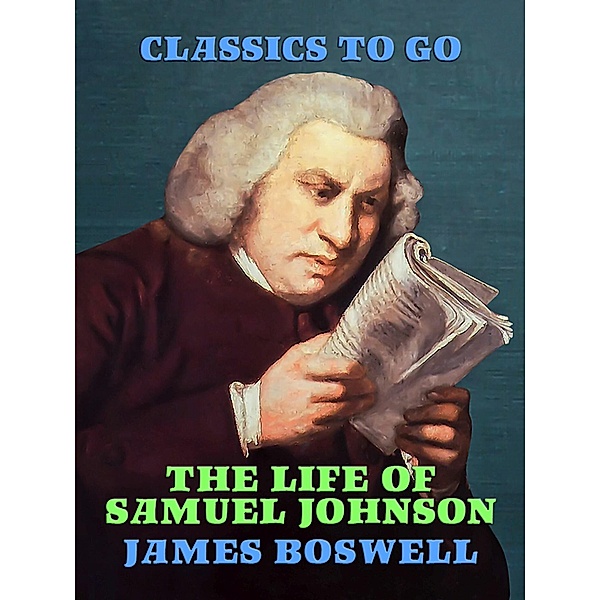 The Life of Samuel Johnson, James Boswell