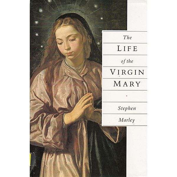 The Life of the Virgin Mary, Stephen Marley