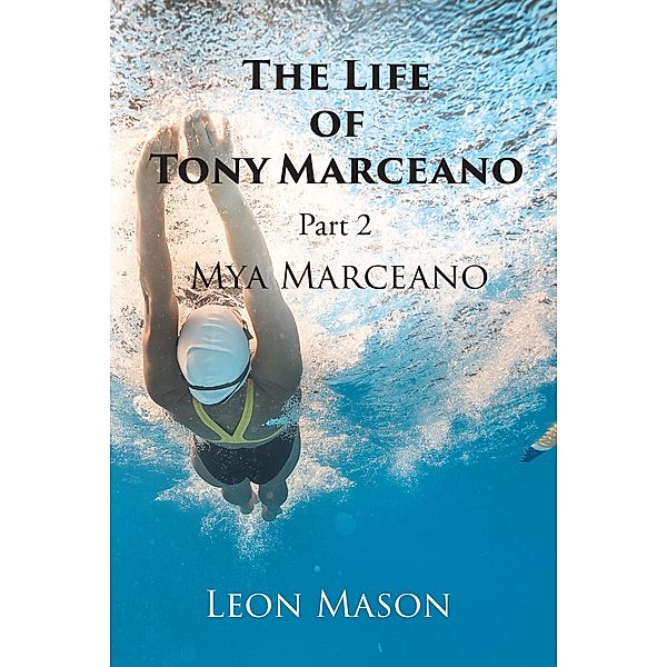 The Life of Tony Marceano, Leon Mason