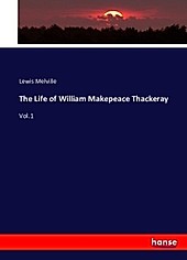 The Life of William Makepeace Thackeray. Lewis Melville, - Buch - Lewis Melville,