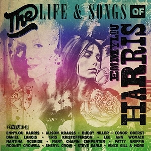 The Life & Songs Of Emmylou Harris: An All-Star Concert Celebration, Various
