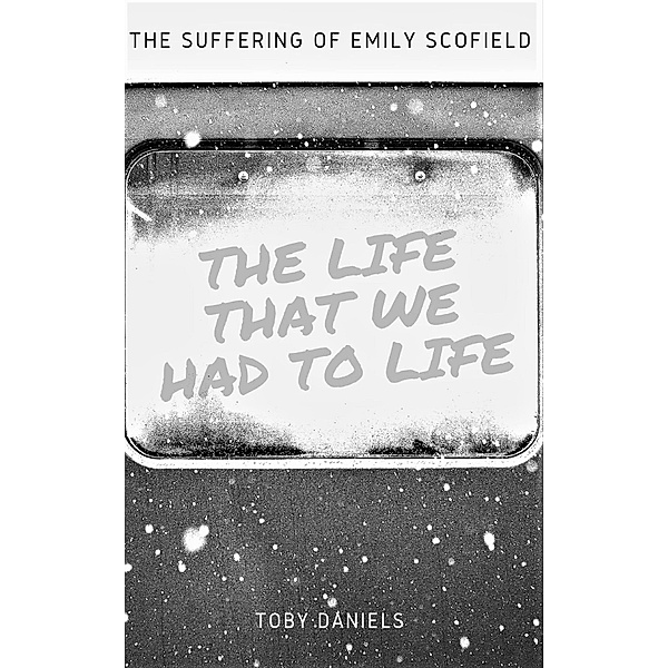 The Life that we had to Life, Toby Daniels