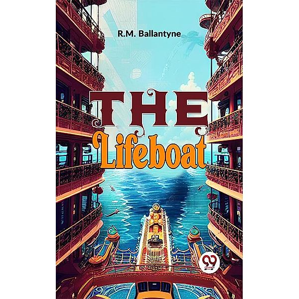 The Lifeboat, R. M. Ballantyne