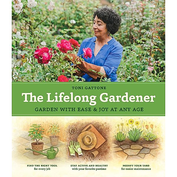 The Lifelong Gardener, Toni Gattone