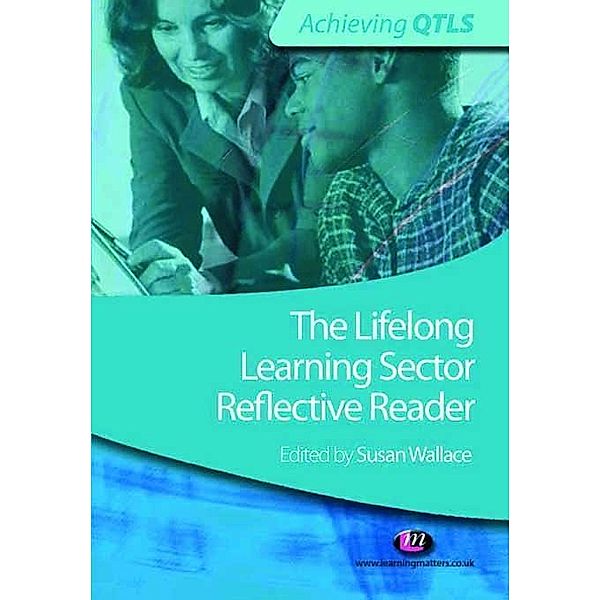 The Lifelong Learning Sector: Reflective Reader / Achieving QTLS Series