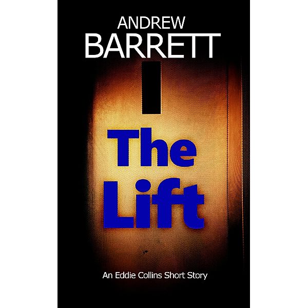 The Lift (CSI Eddie Collins) / CSI Eddie Collins, Andrew Barrett