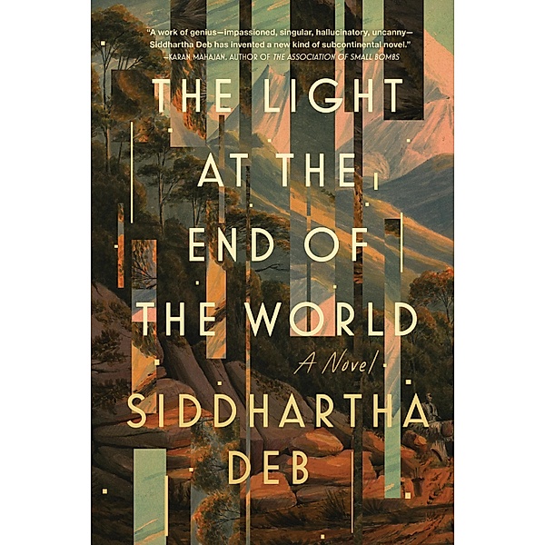 The Light at the End of the World, Siddhartha Deb