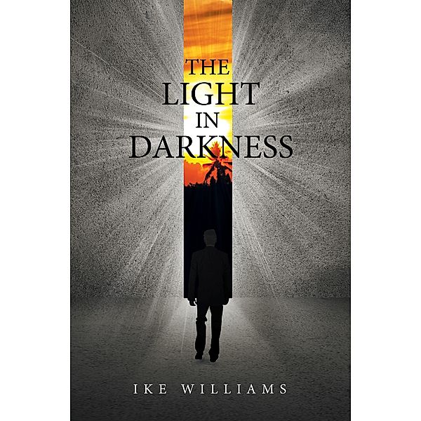 The Light in Darkness, Ike Williams