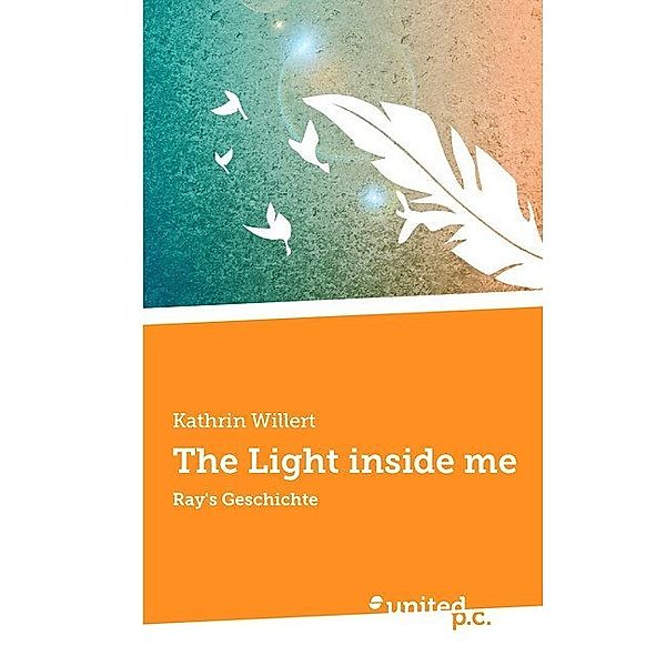 The Light inside me, Kathrin Willert
