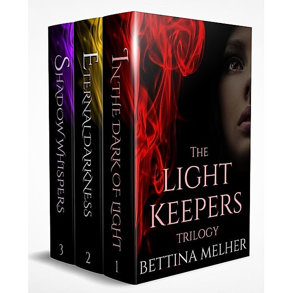 The Light Keepers Trilogy Box Set (Books 1-3), Bettina Melher