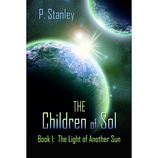 The Light Of Another Sun, P Stanley