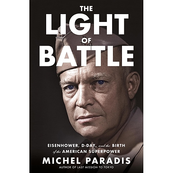The Light of Battle, Michel Paradis
