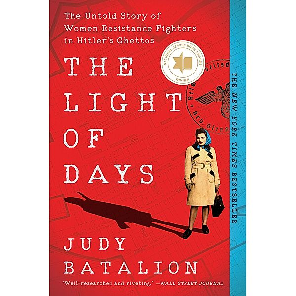 The Light of Days, Judy Batalion