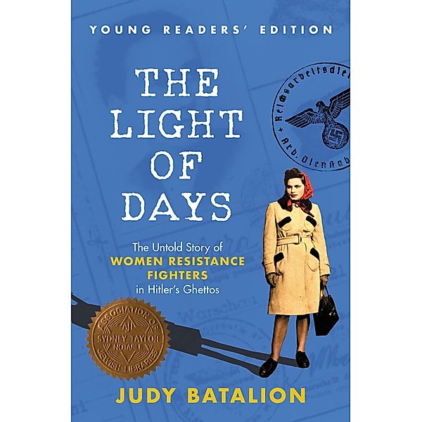 The Light of Days Young Readers' Edition, Judy Batalion