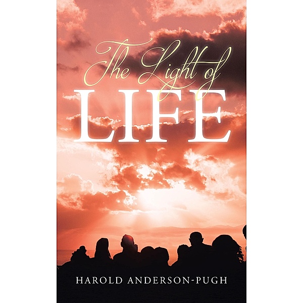 The Light of Life, Harold Anderson-Pugh