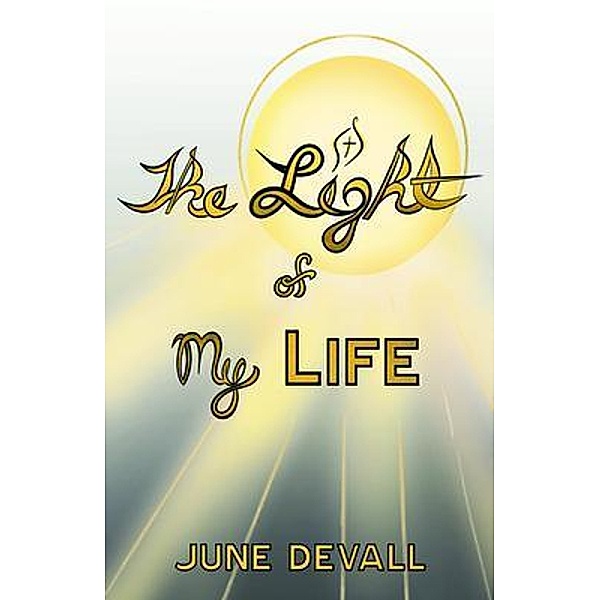 The Light of My Life, June Devall