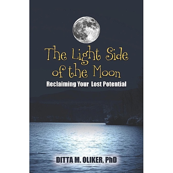 The Light Side of the Moon, Ditta M. Oliker