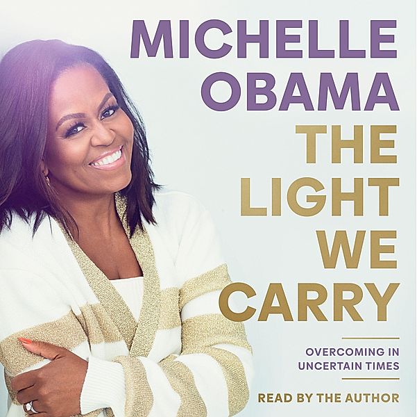 The Light We Carry, Michelle Obama