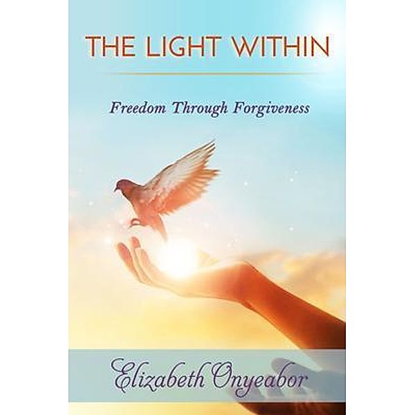 The Light Within / Achara Bambus Creative Works, LLC, Elizabeth Onyeabor