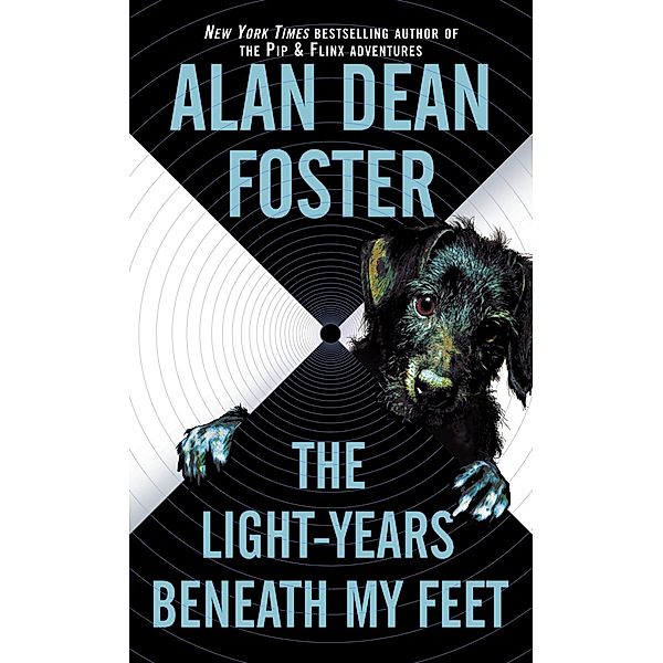 The Light-years Beneath My Feet / The Taken Trilogy Bd.2, Alan Dean Foster