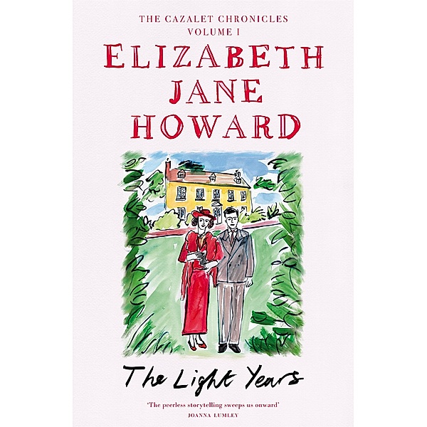 The Light Years / Cazalet Chronicles Bd.1, Elizabeth Jane Howard