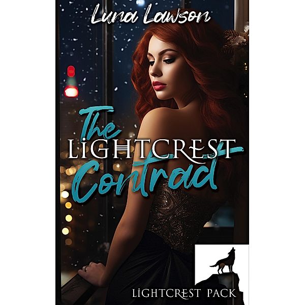 The Lightcrest Contract (Lightcrest Pack, #1) / Lightcrest Pack, Luna Lawson