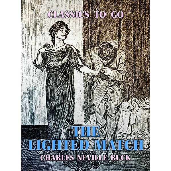 The Lighted Match, Charles Neville Buck