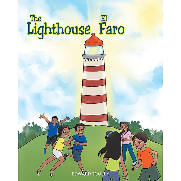 The Lighthouse - El Faro, Edward Tooley