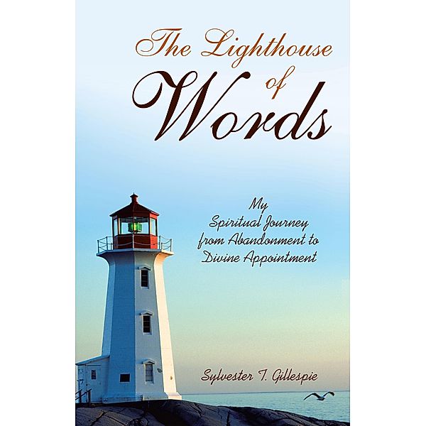 The Lighthouse of Words, Sylvester T. Gillespie
