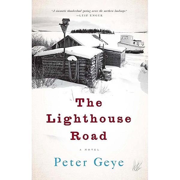 The Lighthouse Road, Peter Geye