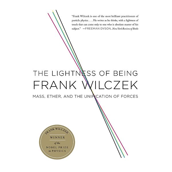 The Lightness of Being, Frank Wilczek