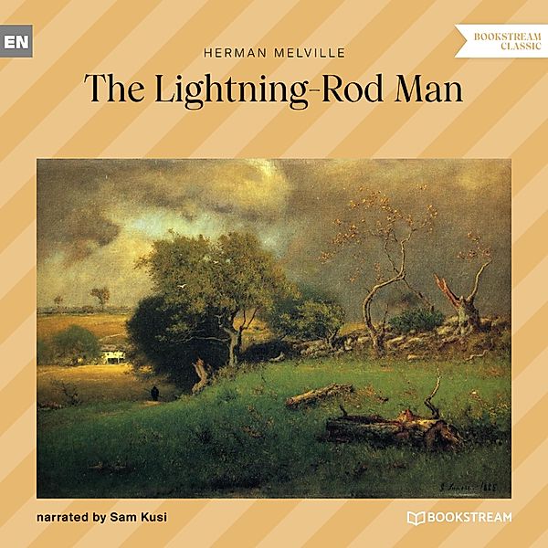 The Lightning-Rod Man, Herman Melville