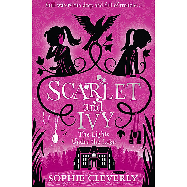 The Lights Under the Lake: A Scarlet and Ivy Mystery, Sophie Cleverly