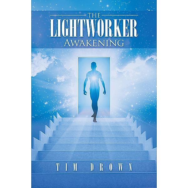 The Lightworker, Tim Drown