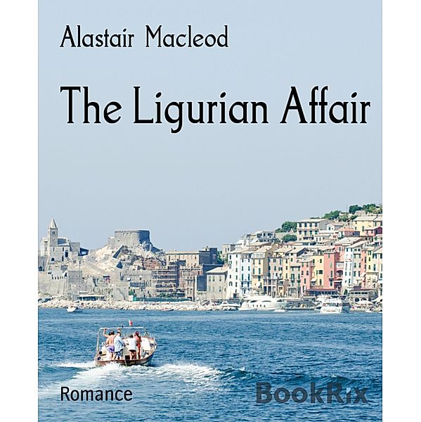 The Ligurian Affair, Alastair Macleod