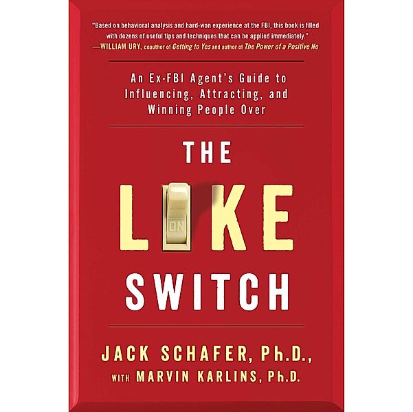 The Like Switch, Jack Schafer, Marvin Karlins