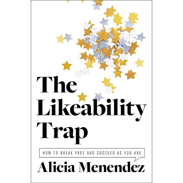 The Likeability Trap, Alicia Menendez